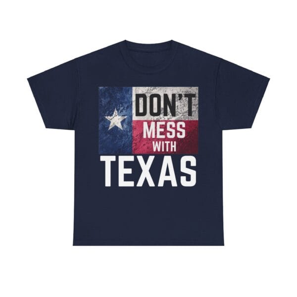 DON'T MESS WITH TEXAS! - Image 5