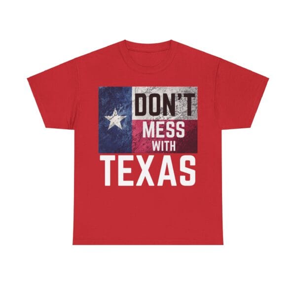 DON'T MESS WITH TEXAS! - Image 6