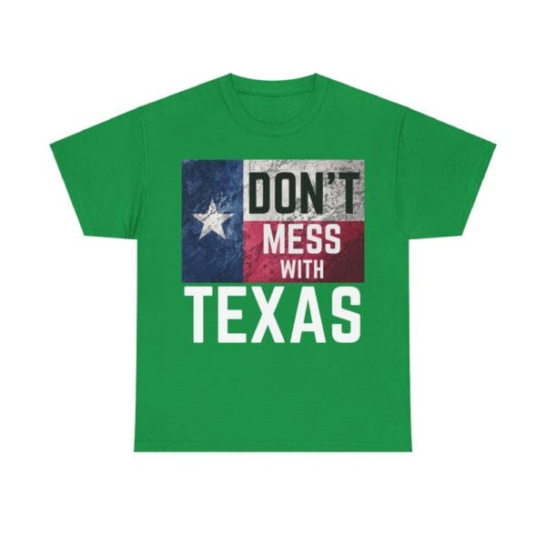 DON'T MESS WITH TEXAS! - Image 3