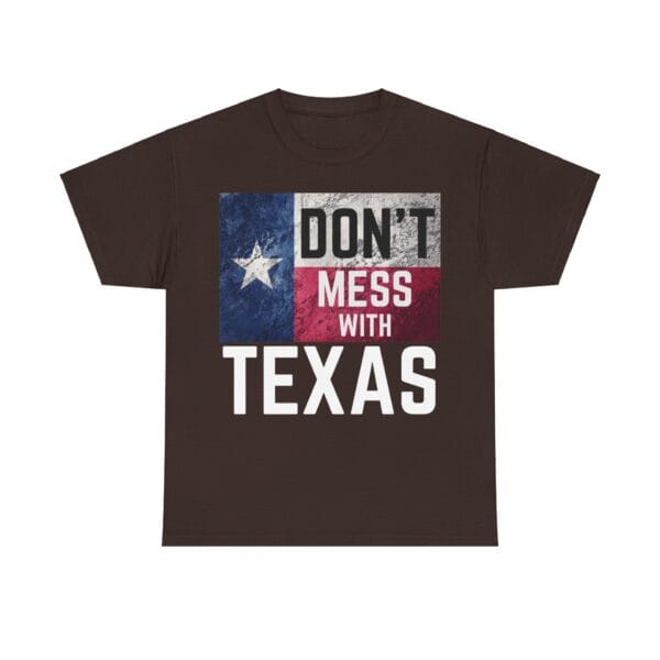 DON'T MESS WITH TEXAS! - Image 2