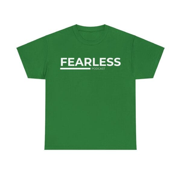 The FEARLESS Podcast T-shirt - Image 11