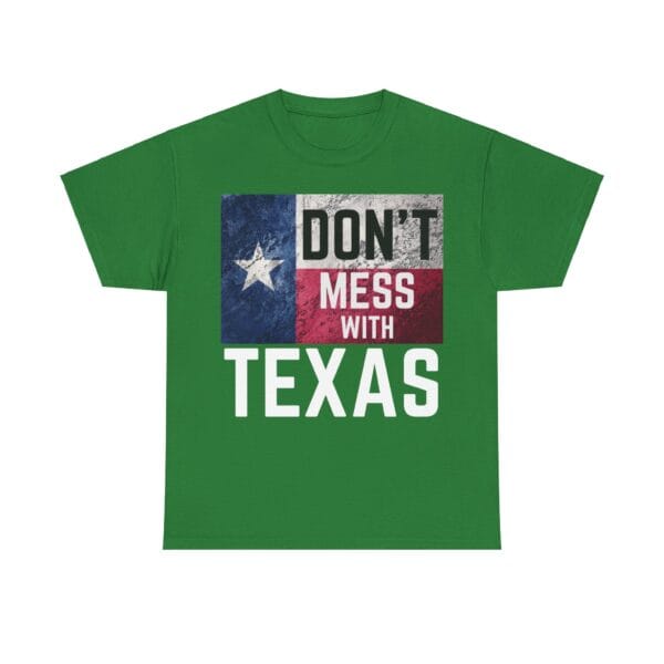 DON'T MESS WITH TEXAS! - Image 11
