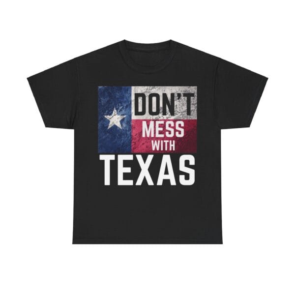 DON'T MESS WITH TEXAS! - Image 8